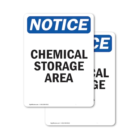 Signmission Chemical Storage Area OSHA Notice Sign, Vinyl Decal, 12in W x 18in L, 2PK OS-2PACK-NS-D-1218-V-10570